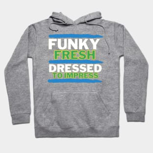 A Funky Fresh Design for Hip Hop Heads Hoodie